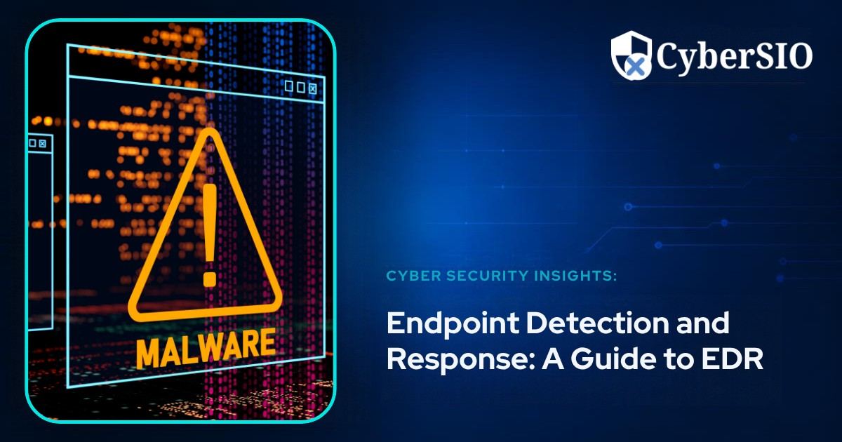 Endpoint Detection and Response